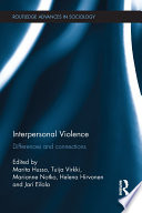 Interpersonal violence : differences and connections /