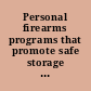 Personal firearms programs that promote safe storage and research on their effectiveness : report to congressional requesters /
