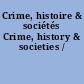 Crime, histoire & sociétés Crime, history & societies /