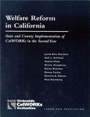 Welfare reform in California : state and county implementation of CalWORKs in the second year /
