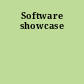 Software showcase
