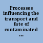 Processes influencing the transport and fate of contaminated sediments in the coastal ocean Boston Harbor and Massachusetts Bay /