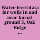 Water-level data for wells in and near burial ground 3, Oak Ridge National Laboratory, Tennessee, 1975-1979
