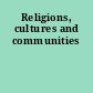 Religions, cultures and communities