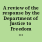 A review of the response by the Department of Justice to Freedom of Information Act requests for the Workplace Diversity Report