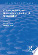 Culture, politics, and nationalism in the age of globalization