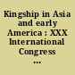Kingship in Asia and early America : XXX International Congress of Human Sciences in Asia and North Africa /