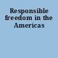 Responsible freedom in the Americas