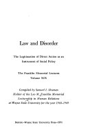 Law and disorder; the legitimation of direct action as an instrument of social policy.