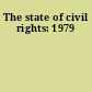The state of civil rights: 1979