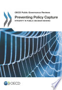 Preventing policy capture integrity in public decision making.