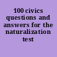 100 civics questions and answers for the naturalization test
