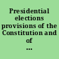 Presidential elections provisions of the Constitution and of the United States code.
