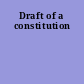 Draft of a constitution
