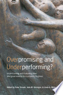 Overpromising and underperforming? : understanding and evaluating new intergovernmental accountability regimes /