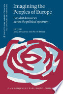 Imagining the peoples of Europe : populist discourses across the political spectrum /
