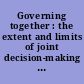 Governing together : the extent and limits of joint decision-making in Western European cabinets /