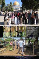 Conflict zone, comfort zone : ethics, pedagogy, and effecting change in field-based courses /
