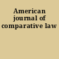 American journal of comparative law