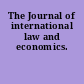 The Journal of international law and economics.