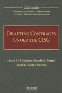 Drafting contracts under the CISG /