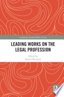 LEADING WORKS ON THE LEGAL PROFESSION