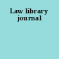 Law library journal