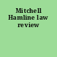 Mitchell Hamline law review