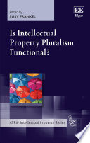 Is intellectual property pluralism functional?