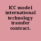 ICC model international technology transfer contract.