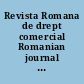 Revista Romana de drept comercial Romanian journal of commercial law.