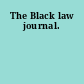 The Black law journal.