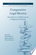 Comparative legal metrics : quantification of performances as regulatory technique /