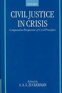 Civil justice in crisis : comparative perspectives of civil procedure /