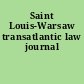 Saint Louis-Warsaw transatlantic law journal