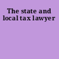 The state and local tax lawyer