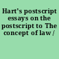 Hart's postscript essays on the postscript to The concept of law /