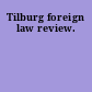 Tilburg foreign law review.