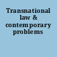 Transnational law & contemporary problems