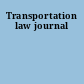 Transportation law journal