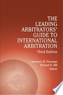 The leading arbitrators' guide to international arbitration /