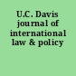 U.C. Davis journal of international law & policy