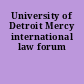 University of Detroit Mercy international law forum
