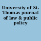 University of St. Thomas journal of law & public policy