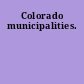 Colorado municipalities.