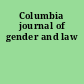 Columbia journal of gender and law