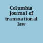 Columbia journal of transnational law