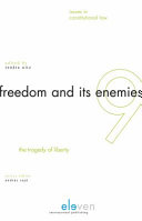 Freedom and its enemies : the tragedy of liberty /