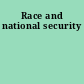 Race and national security