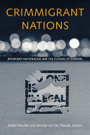 Crimmigrant nations : resurgent nationalism and the closing of borders /